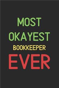 Most Okayest Bookkeeper Ever