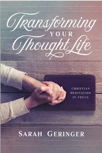 Transforming Your Thought Life