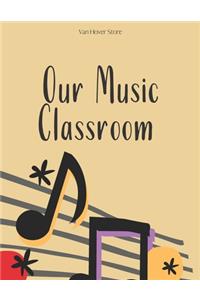 Our Music Classroom