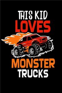 Monstertruck Notizbuch Dieses Kind liebt Monstertrucks.