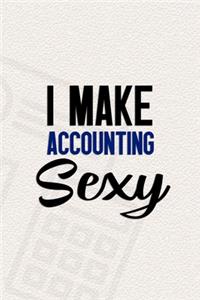 I Make Accounting Sexy