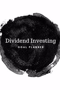 Dividend Investing Goal Planner