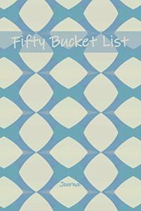 Fifty Bucket List Journal