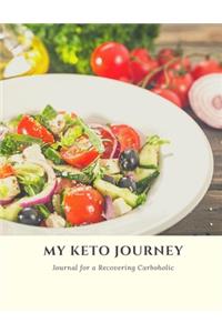 My Keto Journey Journal for a Recovering Carboholic