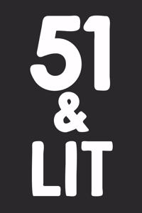 51 & Lit