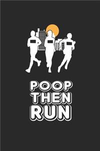 Poop Then Run