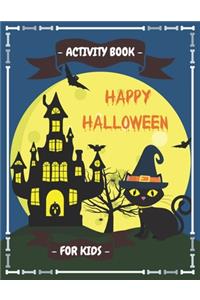 Happy Halloween Activity Book for Kids