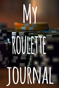 My Roulette Journal