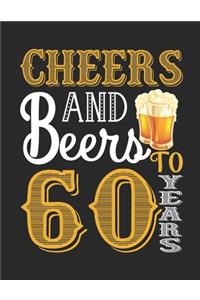 Cheers And Beers To 60 Years