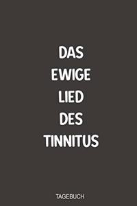 Das ewige Lied des Tinnitus Tagebuch