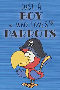 Just a Boy Who Loves Parrots