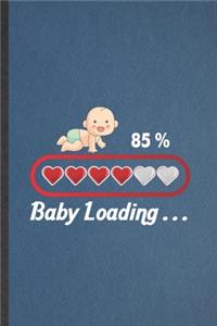 85% Baby Loading