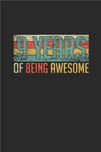 9 Years Of Being Awesome