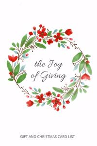 Gift and Christmas Card list. The Joy of Giving
