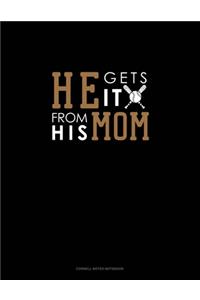 He Gets It From His Mom (Softball)
