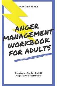 Anger Management Workbook for Adults