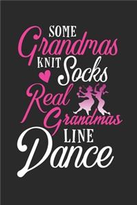 Some Grandmas Knit Socks Real Grandmas Line Dance