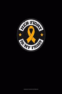 Her Fight Is MY Fight