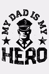 My Dad is My Hero