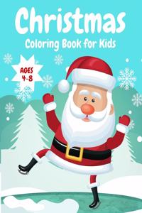 Christmas Coloring Book For Kids: Fun Children's Christmas Gift or Present for Toddlers & Kids - Beautiful Pages to Color with Santa Claus, Snowmen, Reindeer & More!