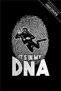 Scuba Diving Log Book Dive Diver Jourgnal Notebook Diary - It's In My DNA