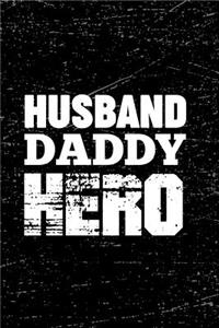 Husband Daddy Hero