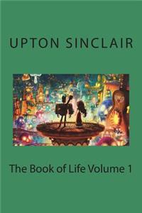 The Book of Life Volume 1