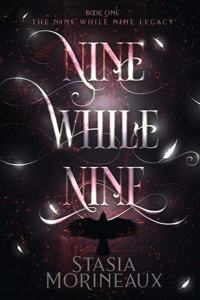 Nine While Nine