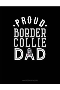 Proud Border Collie Dad