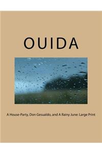 A House-Party, Don Gesualdo, and A Rainy June