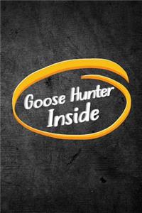 Goose Hunter Inside