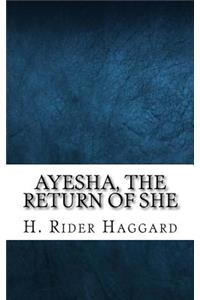 Ayesha, the Return of She