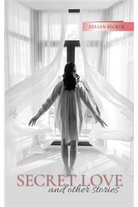 Secret Love and other stories
