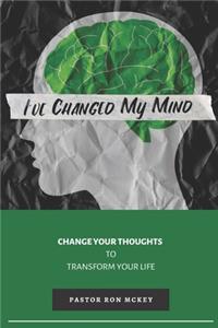I've Changed My Mind