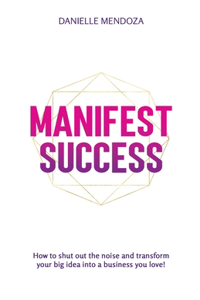 Manifest Success