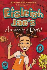 Eisleigh Jae's Awesome Day