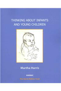 Thinking about Infants and Young Children