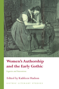 Women's Authorship and the Early Gothic
