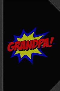 Superhero Grandpa Journal Notebook