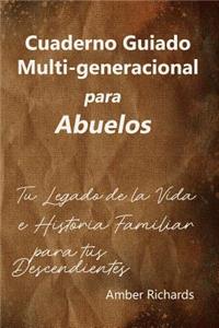 Cuaderno Guiado Multi-Generacional Para Abuelos