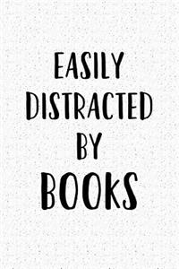 Easily Distracted by Books