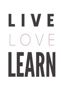 Live Love Learn