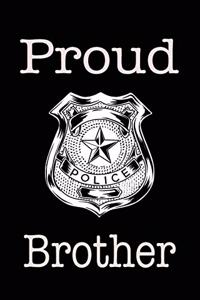 Proud Police Brother