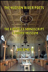 Hudson River Poets the Karpeles Library Manuscript Museum