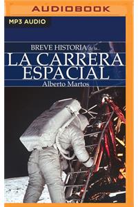 Breve Historia de la Carrera Espacial