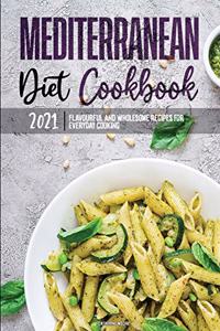 Mediterranean Diet Cookbook 2021