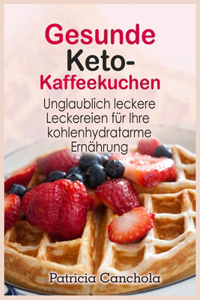 Gesunde Keto- Kaffeekuchen