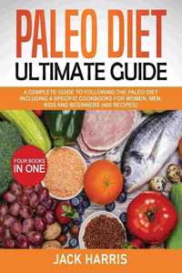 Paleo Diet Ultimate Guide