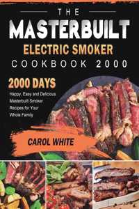 Masterbuilt Electric Smoker Cookbook 2000