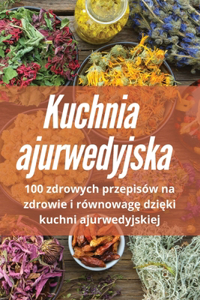 Kuchnia ajurwedyjska